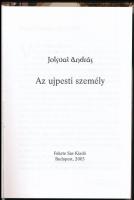 Jolsvai András: Az újpesti személy. Bp., 2003., Fekete Sas. Kiadói kartonált papírkötés