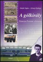 Lázár Lajos-Lévay György: A gólkirály. Szusza Ferenc életútja. Bp., 2004, Alakart. Fekete-fehér fotókkal illusztrált. Kiadói papírkötés.