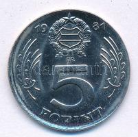 1981. 5Ft Ni technológiai hibás veret (vékonyabb lapka) T:1-
Adamo F8.3