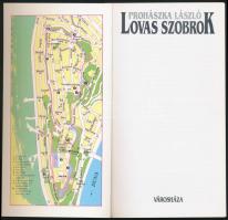 Prohászka László: Lovas szobrok. A mi Budapestünk. Bp., 1997., Budapest Főváros Önkormányzata. Kiadó...