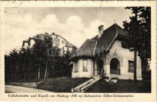 1927 Edlitz, Edlitz-Grimmenstein; Volksheilstätte und Kapelle am Hochegg. A. Pelnitschar Nr. 3305.