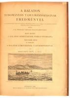 A Balaton Tudományos Tanulmányozásának eredményei c. sorozat 4 része, (egybekötve):

Bogdánffy Ödö...