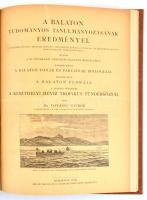 A Balaton Tudományos Tanulmányozásának eredményei c. sorozat 4 része, (egybekötve):

Bogdánffy Ödö...