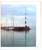 Szépséges Balaton. Összeáll.: Rappai Zsuzsa. Bp., 2013., Kossuth. Nagyon gazdag képanyaggal illusztr...
