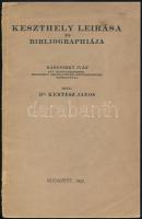 Dr. Kertész János: Keszthely leírása és bibliographiája. Rakovszky Iván ny. belügyminiszter, Keszthely országgyűlési képviselőjének előszavával. Bp., 1932.,(Fischer Lajos, Sárospatak), 34 p. Kiadói papírkötés, szakadt borítóval.