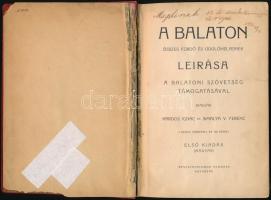 A Balaton összes fürdő és üdülőhelyeinek leírása. A Balatoni Szövetség Támogatásával. Kiadják: Kardo...