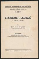 Vegyes Csokonaival és Csurgóval/Somoggyal kapcsolatos könyvtétel, 3 db:   Horváth József: Csokonai csurgói új Hélikonja. /Emlékek, vallomások tükrében./ Somogyi Honismeret Kiskönyvtára 4. Kaposvár, 2005.,Megyei és Városi Könyvtár, 105 p. Kiadói papírkötés. Megjelent 400 példányban. A szerző által dedikált!;   Écsy Ödön István: Csokonai és Csurgó. Függelékben: Csokonai Vitéz Mihály Prédikációja. Debreceni Múzeumbarátok Köre kiadványai 3. Debrecen, 1940., Városi Nyomda, 26+1 p.+1 t. Kiadói papírkötés.;  Takács Gyula: Csokonai Somogyban. Kaposvár,1993,Csokonai Vitéz Mihály Tanítóképző Főiskola. Kiadói papírkötés. Megjelent 500 példányban.