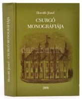 Horváth József: Csurgó monográfiája. Csurgó, 2009., Csurgó Város Önkormányzata. Fekete-fehér fotókkal. Kiadói kartonált papírkötés. A szerző és a csurgói polgármester Szászfalvi László által dedikált. Kiadói papírkötés.