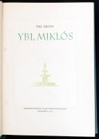 Ybl Ervin: Ybl Miklós. Bp., 1956, Képzőművészeti Alap Kiadóvállalata, 240+2 p.+66 t. (fekete-fehér k...