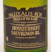 1976 Muzeális bor. Hosszúhegyi Sauvignon Blanc bontatlan palack fehérbor