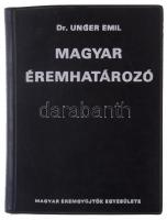 Dr. Unger Emil: Magyar éremhatározó I. kötet. Budapest, MÉE, 1974. Használt, jó állapotban.