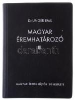 Dr. Unger Emil: Magyar éremhatározó III. kötet. Budapest, MÉE, 1976. Használt, jó állapotban.