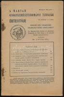 1934, 1941 Magyar Gyógyszerésztudományi Társaság értesítője + KERBA háziorvosi névjegyzék (ideiglene...