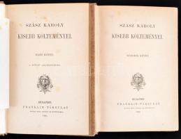 Szász Károly kisebb költeményei I-II. köt. Bp., 1883, Franklin, 1 (címkép) t.+VII+399; VII+423+1 p. ...