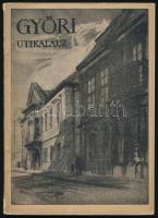2 db - Zámborszky Ilona: Vezető. Bp., 1935, Athenaeum. ALÁÍRT! + Czigány Jenő: Győri útikalauz. Győr...