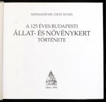 Szidnainé Dr. Csete Ágnes: A 125 éves Budapesti Állat- és Növénykert története. 1866-1991. Bp., 1991...