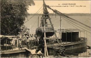 Congo Francais, Mise de la chaudiére á bord du Pie X, le 15 Mai 1909 / Pie X steamship