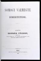 Csorba József: Somogy vármegye ismertetése. Históriaantik Könyvkiadó Reprintsorozata. Bp.,2012., His...