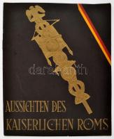 1937 Látnivalók a császári Rómában, német nyelvű képes prospektus, aranyozott borítóban
