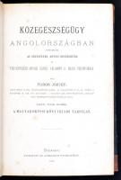 Fodor József: Közegészségügy Angolországban. Tekintettel az orvosügyre, orvosi rendészetre és törvén...