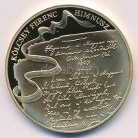 Fritz Mihály (1947-) 2018. "A magyar himnusz 195 éves" aranyozott fém emlékérem (40mm) T:P...