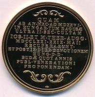 DN "Magyar Aranyóriások - Mária Terézia, a Szent Jobb hazahozatala emlékérem 1771" aranyoz...