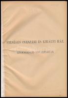 Legmagasabb udvartartás. Felséges császári és királyi ház. H.n., 1905, k.n. Aranyozott egészvászon k...