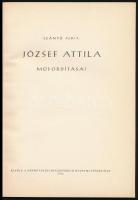 Szántó Judit: József Attila műfordításai. Bp., 1954., Népművelési Minisztérium Múzeumi Főosztálya. K...