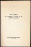 Szilágyi Miklós: Néphagyomány - nép mentalistás - állami igazgatás az orvhalászat tükrében. Életmód ...