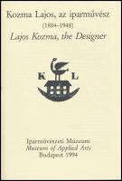 Kiss Éva - Horváth Hilda: Kozma Lajos, az iparművész (1884-1948). Bp., 1994, Iparművészeti Múzeum. K...