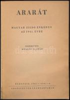 Ararát. Magyar Zsidó évkönyv az 1941 évre szerkeszti Komlós Aladár. Budapest, 1941, Országos Izr. Le...