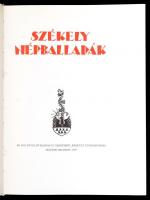 Székely népballadák. A balladákat összeválogatta és magyarázta Ortutay Gyula, fametszetekkel díszíte...