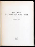 dr. Ferenc Mező: Les jeux Olympiques modernes. Bp., 1956.  Pannonia. Vászon kötésben, papír védőborí...