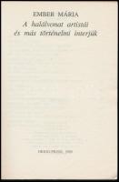 Ember Mária: A halálvonat artistái és más történelmi interjúk. Bp., 1989., Origo-Press. Kiadói papír...
