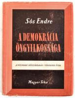 Sós Endre: A demokrácia öngyilkossága. A Weimari köztársaság végzetes útja. Bp., 1947. Magyar téka. Kiadói papírkötésben