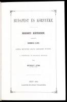 Hunfalvy János-Rohbock Lajos (Ludwig Rohbock): Budapest és környéke. Eredeti képekben, rajzolta Rohb...
