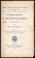 Felelet a mondolatra Pesten 1815. Kiadta: Balassa József. Függelék: A mondolat és a felelet egykorú ...
