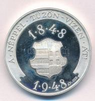 1948. "Petőfi Sándor / A néppel tüzön-vizet át 1848-1948" jelzett Ag emlékérem (24,72g/0.9...