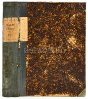 1897 Kakas Márton. Sipulusz Lapja. 1897. jan. 3. - dec. 26. IV. évf., 1-52. szám. (Egybekötve.) Telj...