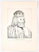 Olvashatatlan jelzéssel: I. Ulászló magyar király, rézkarc, papír, jelzett, 39×29 cm