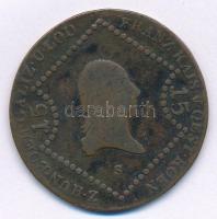 1807S 15kr Cu I. Ferenc T:2- Krause KM#2138