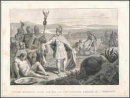 cca 1840 Trajanus ruhájával kötözik a sebesülteket acélmetszet / Traian gives away his clothes to bi...