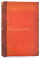 Vadnai Károly: Elmúlt idők. Emlékezések. Bp., 1886., Athenaeum, 254+2 p. Korabeli aranyozott gerincű...