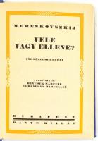 Mereskovszkij munkái 6 kötete: Vele vagy ellene?; Első Sándor; Napoleon az ember; Napoleon élete; Na...