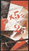 5x5=25. Russian Avant-garde Exhibition Moscow 1921. A Catalogue in Facsimile.: 
John Milner:The Exh...