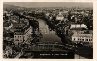 Nagyvárad, Oradea; Malul Crisului / Körös-parti rész, híd, zsinagóga, Havas és Grünfeld, Desideriu Friedmann üzlete, étterem és söröző. Central foto kiadása / Cris riverside, bridge, synagogue, shops, restaurant and beer hall, inn