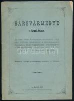 1886 Aranyosmarót, Bars vármegye 1686-ban, a Budapesten rendezendő történeti kiállítás alkalmából felolvasott jelentés, 26p