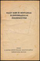 Nagy Imre és bűntársai ellenforradalmi összeesküvése. Bp., é.n., Magyar Népköztársaság Minisztertaná...