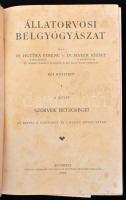 Hutyra Ferenc-Marek József: Állatorvosi belgyógyászat. I-II. köt. I. köt. : Fertőző betegségek. II. ...