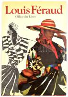 Louis Féraud. Paris, 1986, Office du Livre. Kiadói egészvászon kötés, kopott kiadói papír védőborítóval. Számos színes és fekete-fehér képpel, részben divatrajzok reprodukcióival.
